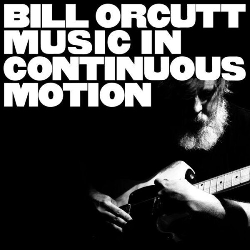 Bill_Orcutt-Music_in_Continuous_Motion-24BIT-WEB-FLAC-2026-ENRiCH.jpg