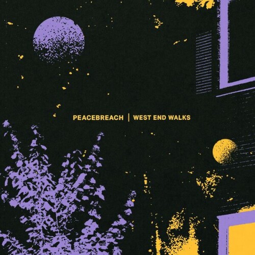 Peacebreach-West_End_Walks-EP-24BIT-48KHZ-WEB-FLAC-2026-FLACCiD.jpg