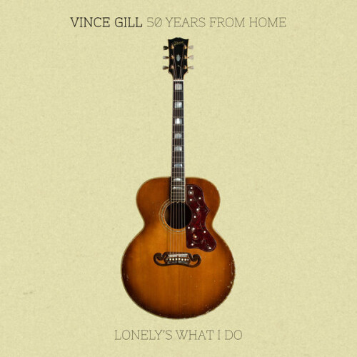 Vince_Gill-50_Years_From_Home_Lonelys_What_I_Do-EP-24BIT-96KHZ-WEB-FLAC-2026-OBZEN.jpg