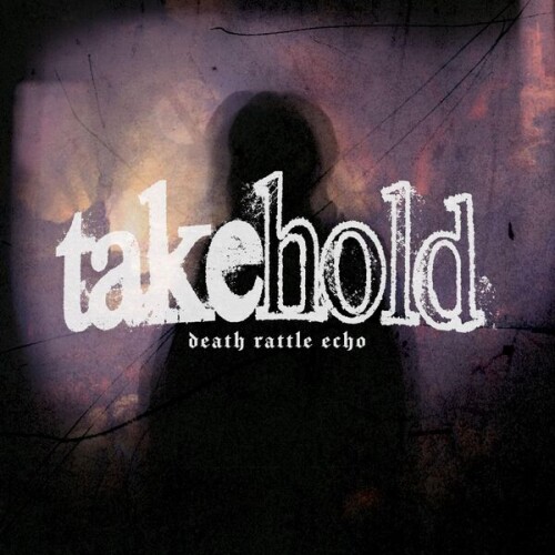 Take_Hold-Death_Rattle_Echo-24BIT-WEB-FLAC-2026-VEXED.jpg