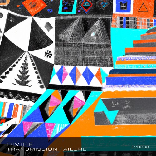Divide-Transmission_Failure-EVD068-24BIT-WEB-FLAC-2026-PTC.jpg