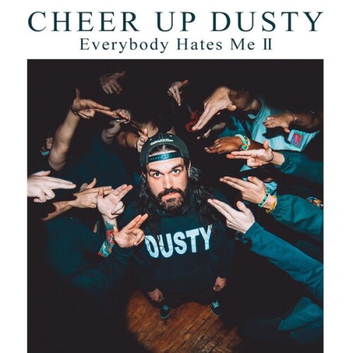 Cheer_Up_Dusty-Everybody_Hates_Me_II-EP-24BIT-48KHZ-WEB-FLAC-2026-OBZEN.jpg