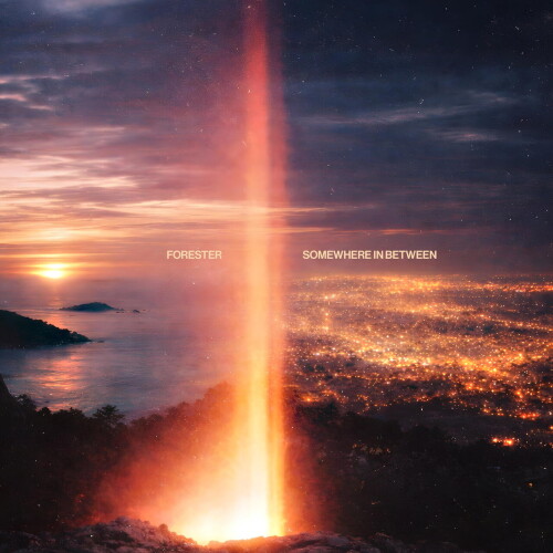 Forester-Somewhere_In_Between-24BIT-WEBFLAC-2026-GARLICKNOTS.jpg