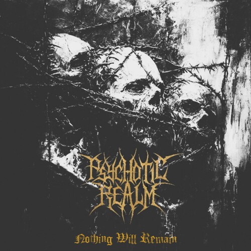 Psychotic_Realm-Nothing_Will_Remain-EP-24BIT-WEB-FLAC-2025-MOONBLOOD.jpg