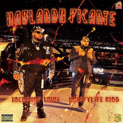 Taco_Shop_Trips_X_KrispyLife_Kidd-Hablando_Picante-EP-24BIT-WEB-FLAC-2026-ENRiCH.jpg