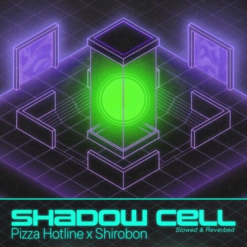 Pizza_Hotline_X_Shirobon-Shadow_Cell_Slowed_And_Reverbed-EP-24BIT-WEB-FLAC-2026-ENRiCH.jpg