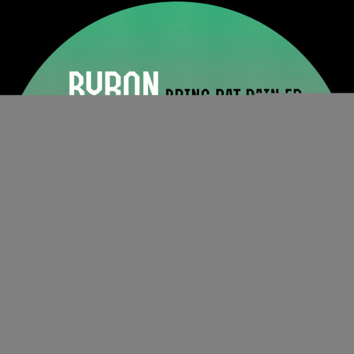Byron_The_Aquarius-Bring_Dat_Pain_EP-XY901-24BIT-WEB-FLAC-2025-dh.jpg