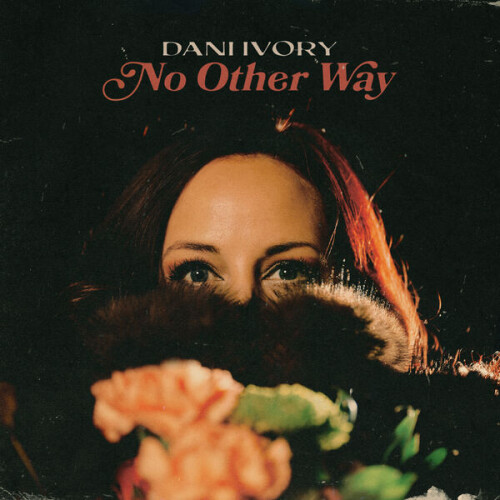 Dani_Ivory-No_Other_Way-EP-24BIT-48KHZ-WEB-FLAC-2026-OBZEN.jpg
