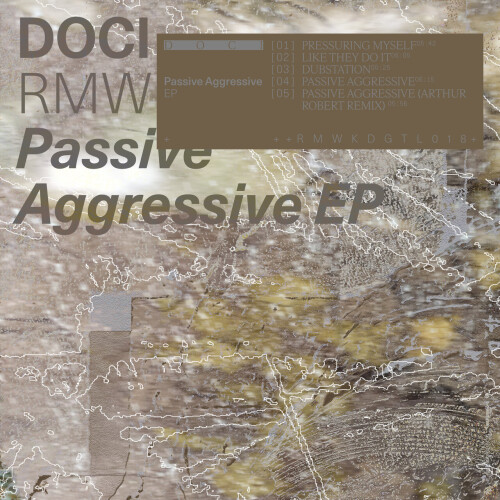 Doci-Passive_Aggressive_EP-RMWKDGTL018-24BIT-WEB-FLAC-2026-WAVED.jpg