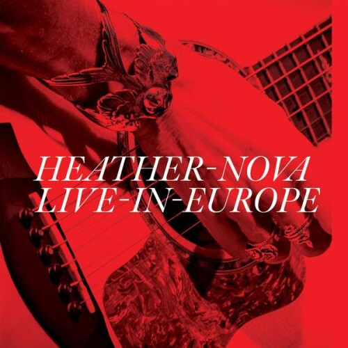 Heather_Nova-Live_In_Europe-24BIT-WEB-FLAC-2026-ENRiCH.jpg