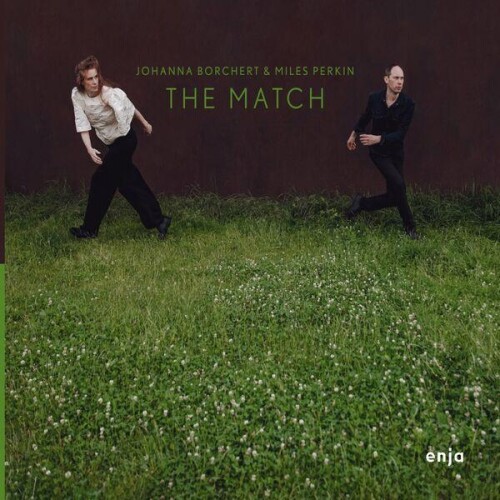 Johanna_Borchert_and_Miles_Perkin-The_Match-24BIT-WEB-FLAC-2026-ENRiCH.jpg