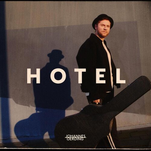 Johannes_Oerding-Hotel-DE-REPACK-24BIT-WEB-FLAC-2026-ENRiCH.jpg