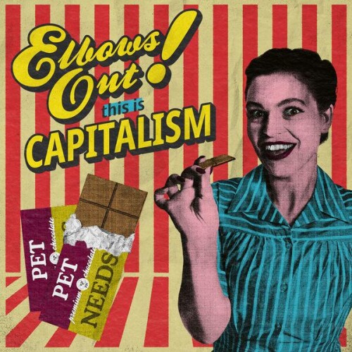 PET_NEEDS-ELBOWS_OUT_THIS_IS_CAPITALISM-24BIT-WEB-FLAC-2026-ENRiCH.jpg