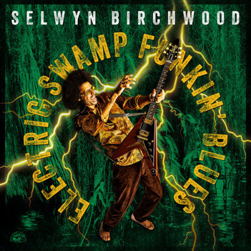 Selwyn_Birchwood-Electric_Swamp_Funkin_Blues-24BIT-48KHZ-WEB-FLAC-2026-FLACKERED.jpg