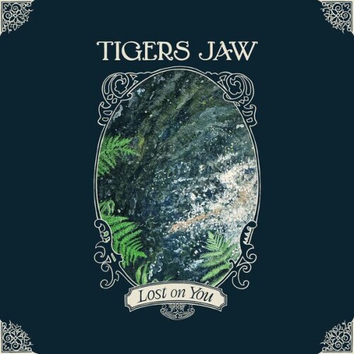 Tigers_Jaw-Lost_on_You-24BIT-WEB-FLAC-2026-ENViED.jpg