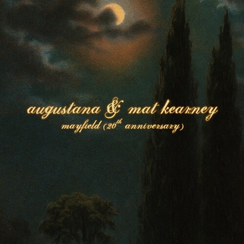 Augustana_And_Mat_Kearney-Mayfield_20th_Anniversary-Single-24BIT-WEB-FLAC-2025-SYMPHONY.jpg