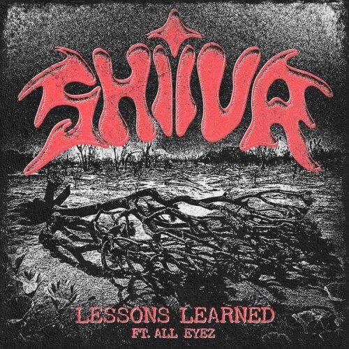 Shiiva-Lessons_Learned_Feat._All_Eyez-Single-24BIT-WEB-FLAC-2026-VEXED.jpg