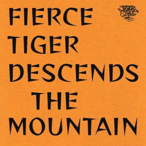 Tiger_Style-Fierce_Tiger_Descends_The_Mountain-24BIT-WEB-FLAC-2026-VEXED.jpg