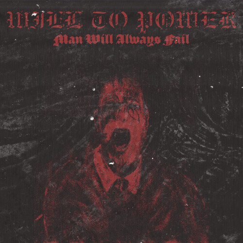 Will_To_Power-Man_Will_Always_Fail-24BIT-WEB-FLAC-2026-VEXED.jpg