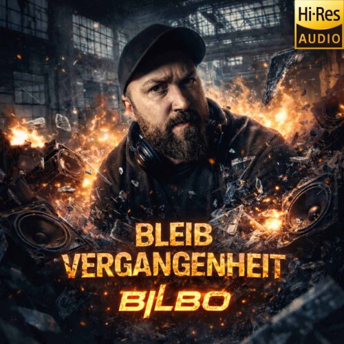 Bilbo-Bleib_Vergangenheit-DE-24BIT-WEB-FLAC-2026-MARiBOR.jpg