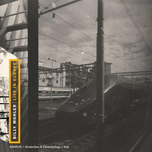 Billy_Mohler-Live_in_Europe-24BIT-WEB-FLAC-2026-ENRiCH.jpg
