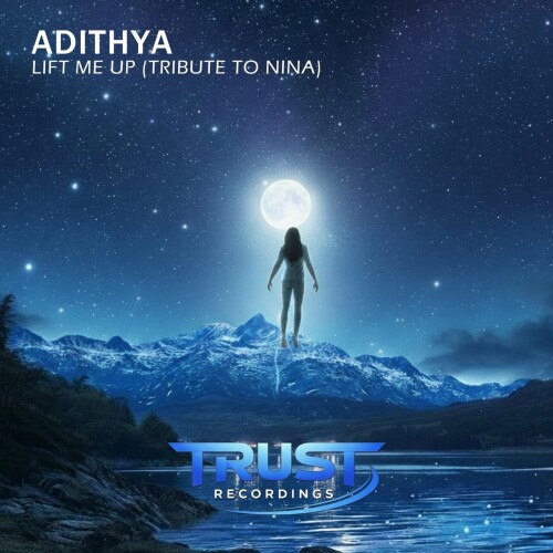 Adithya-Lift_Me_Up_Tribute_To_Nina-TRST002-SINGLE-24BIT-WEB-FLAC-2026-AOVF.jpg