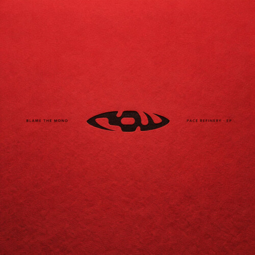 Blame_The_Mono-Pace_Refinery_EP-RAWV5-24BIT-WEB-FLAC-2026-WAVED.jpg