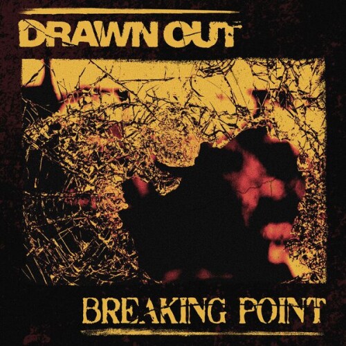 Drawn_Out-Breaking_Point-24BIT-WEB-FLAC-2026-VEXED.jpg