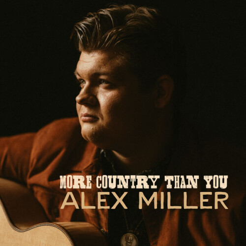 Alex_Miller-More_Country_Than_You-24BIT-44KHZ-WEB-FLAC-2026-FLACKERED.jpg