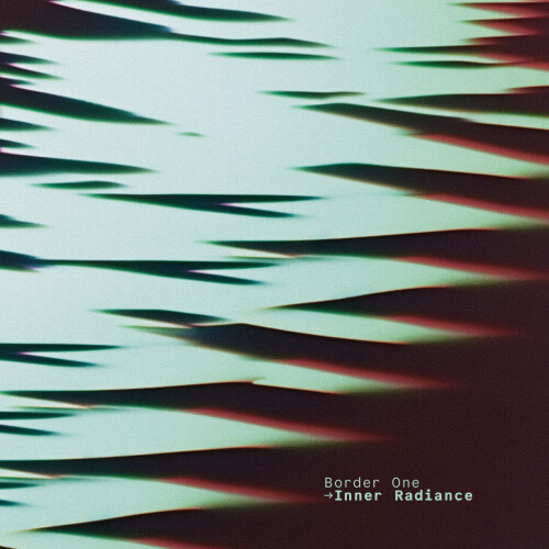 Border_One-Inner_Radiance-FUSE12-24BIT-WEB-FLAC-2026-WAVED.jpg