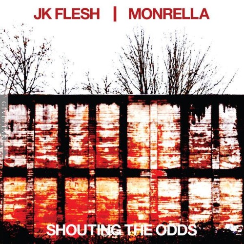 JK_Flesh_and_Monrella-SHOUTING_THE_ODDS-GT078LP-24BIT-WEB-FLAC-2026-ENRiCH.jpg