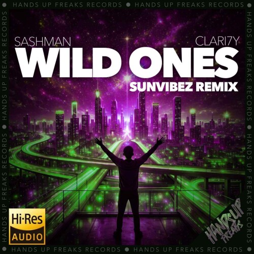 SashMan_x_CLARI7Y-Wild_Ones_Sunvibez_Remix-HUF330-24BIT-WEB-FLAC-2026-MARiBOR.jpg