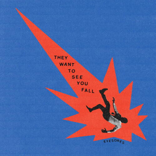 Eyesores-They_Want_To_See_You_Fall-24BIT-96KHZ-WEB-FLAC-2026-OBZEN.jpg