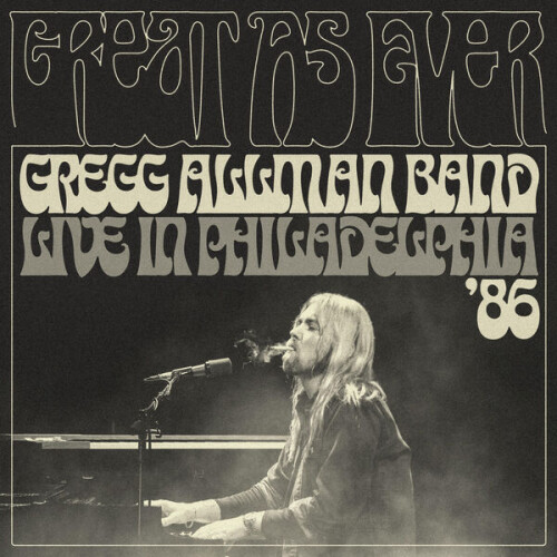 Gregg_Allman_Band-Great_As_Ever_Live_In_Philadelphia_86-24BIT-96KHZ-WEB-FLAC-2026-OBZEN.jpg