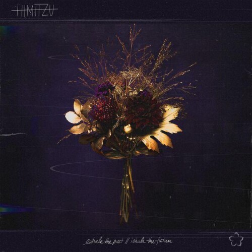 HIMITZU-EXHALE_THE_PAST______INHALE_THE_FUTURE-24BIT-WEB-FLAC-2026-ENRiCH.jpg