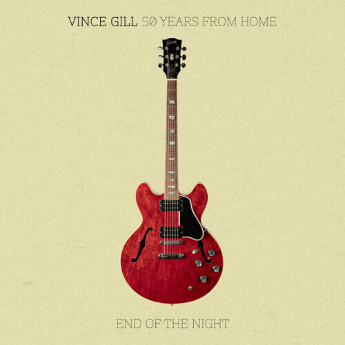 Vince_Gill-50_Years_From_Home_End_Of_The_Night-24BIT-96KHZ-WEB-FLAC-2026-OBZEN.jpg