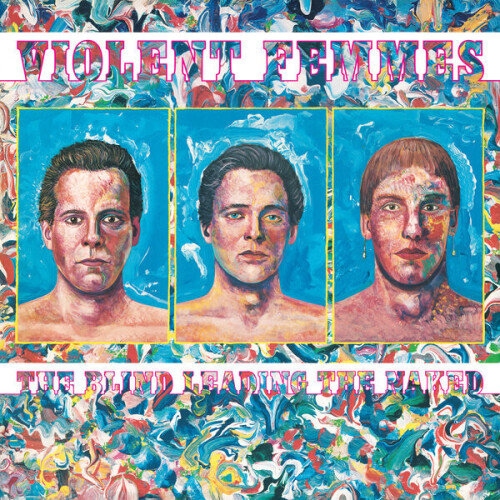 Violent_Femmes-The_Blind_Leading_The_Naked-REMASTERED-24BIT-192KHZ-WEB-FLAC-2026-OBZEN.jpg