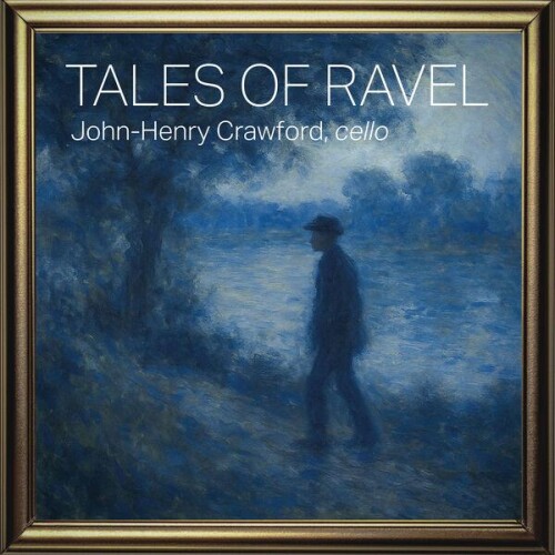 John-Henry_Crawford-Tales_of_Ravel-24BIT-WEB-FLAC-2026-ENRiCH.jpg