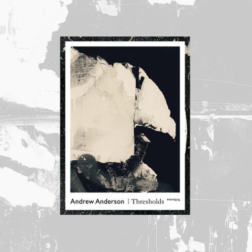 Andrew_Anderson-Thresholds-EEAOA076-24BIT-WEB-FLAC-2026-ENRiCH.jpg