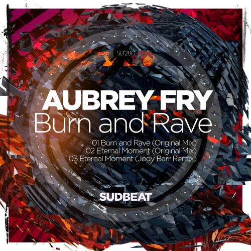 Aubrey_Fry-Burn_And_Rave-SB286-24BIT-WEB-FLAC-2026-WAVED.jpg