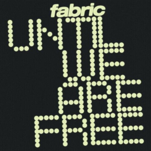 Fabric-Until_We_Are_Free-FLIES78-24BIT-WEB-FLAC-2026-ENRiCH.jpg