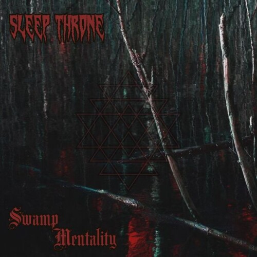Sleep_Throne-Swamp_Mentality-24BIT-WEB-FLAC-2026-STONERD.jpg