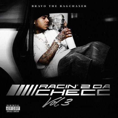 Bravo_The_Bagchaser-RACIN_2_DA_THE_CHECC_VOL.3-24BIT-WEB-FLAC-2026-ENRiCH.jpg