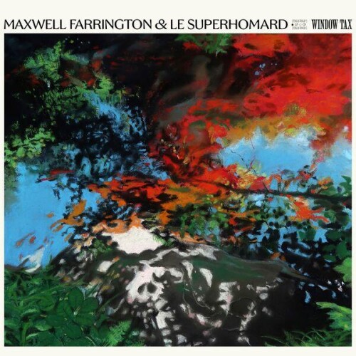 Maxwell_Farrington_And_Le_SuperHomard-Window_Tax-24BIT-WEB-FLAC-2026-ENRiCH.jpg