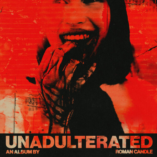Roman_Candle-UNADULTERATED-24BIT-48KHZ-WEB-FLAC-2026-FLACCiD.jpg