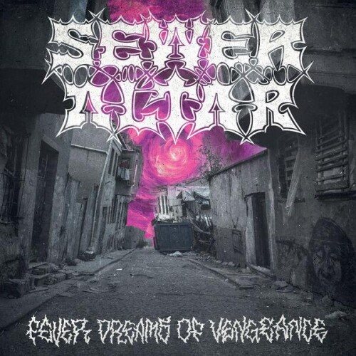 Sewer_Altar-Fever_Dreams_of_Vengeance-24BIT-WEB-FLAC-2026-ENRiCH.jpg