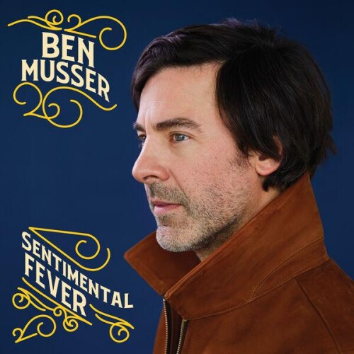 Ben_Musser-Sentimental_Fever-24BIT-WEB-FLAC-2026-ENRiCH.jpg