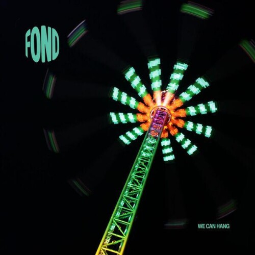 Fond-We_Can_Hang-EP-24BIT-WEB-FLAC-2026-ENViED.jpg