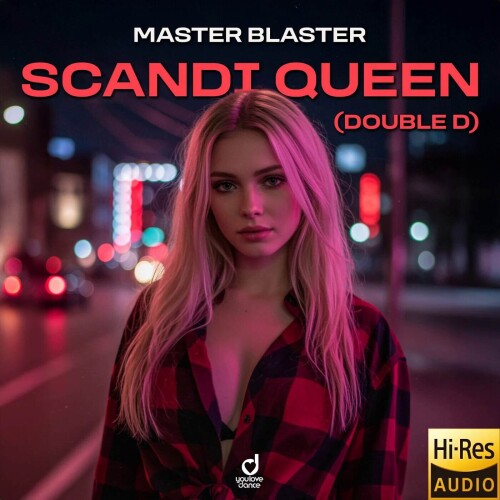 Master_Blaster-Scandi_Queen_Double_D-YLD722-24BIT-WEB-FLAC-2026-MARiBOR.jpg