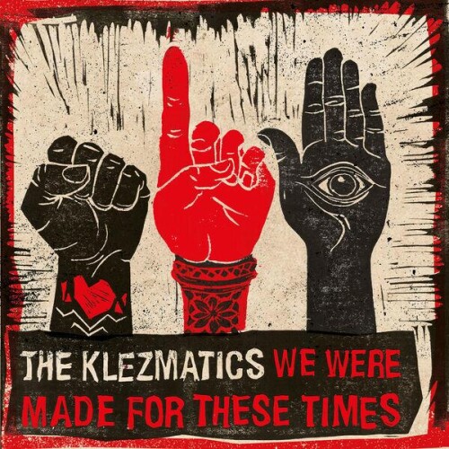 The_Klezmatics-We_Were_Made_For_These_Times-24BIT-WEB-FLAC-2026-ENRiCH.jpg